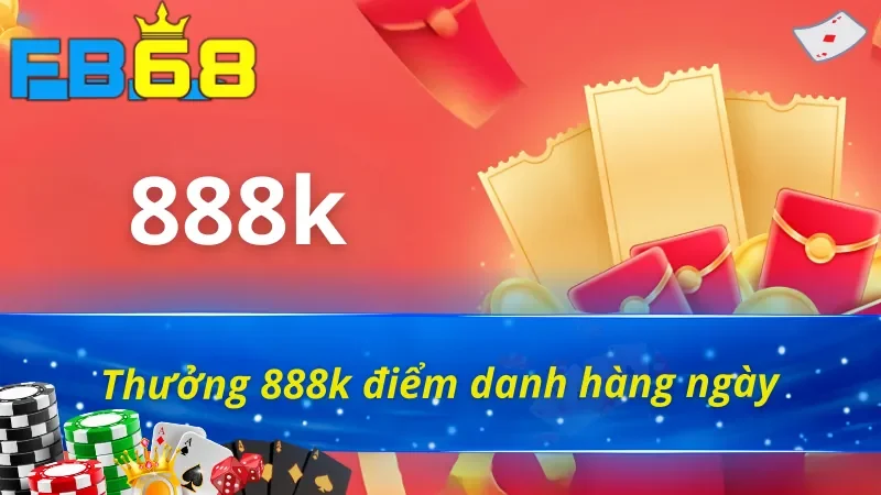 Điểm danh nhận khuyến mãi FB68 lên đến 888k